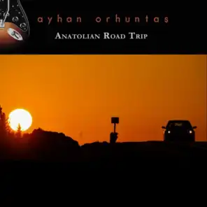 Anatolian Road Trip