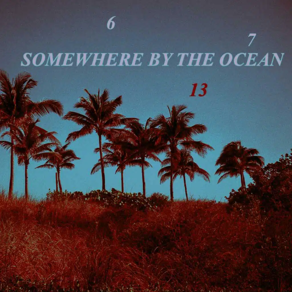 Somewhere by the Ocean