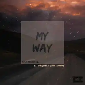 My Way (feat. J-Wright & John Connor)