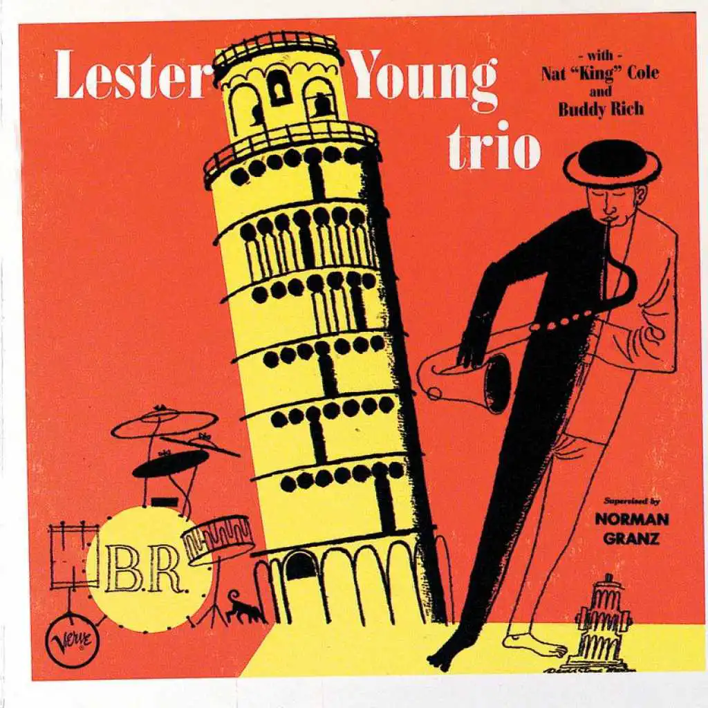 Lester Young Trio (feat. Nat King Cole & Buddy Rich)