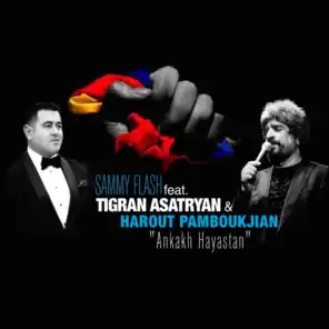 Ankakh Hayastan (feat. Tigran Asatryan & Harout Pamboukjian)