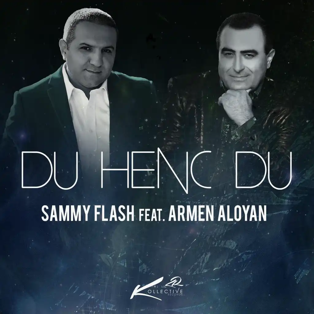 Du Henc Du (feat. Armen Aloyan)