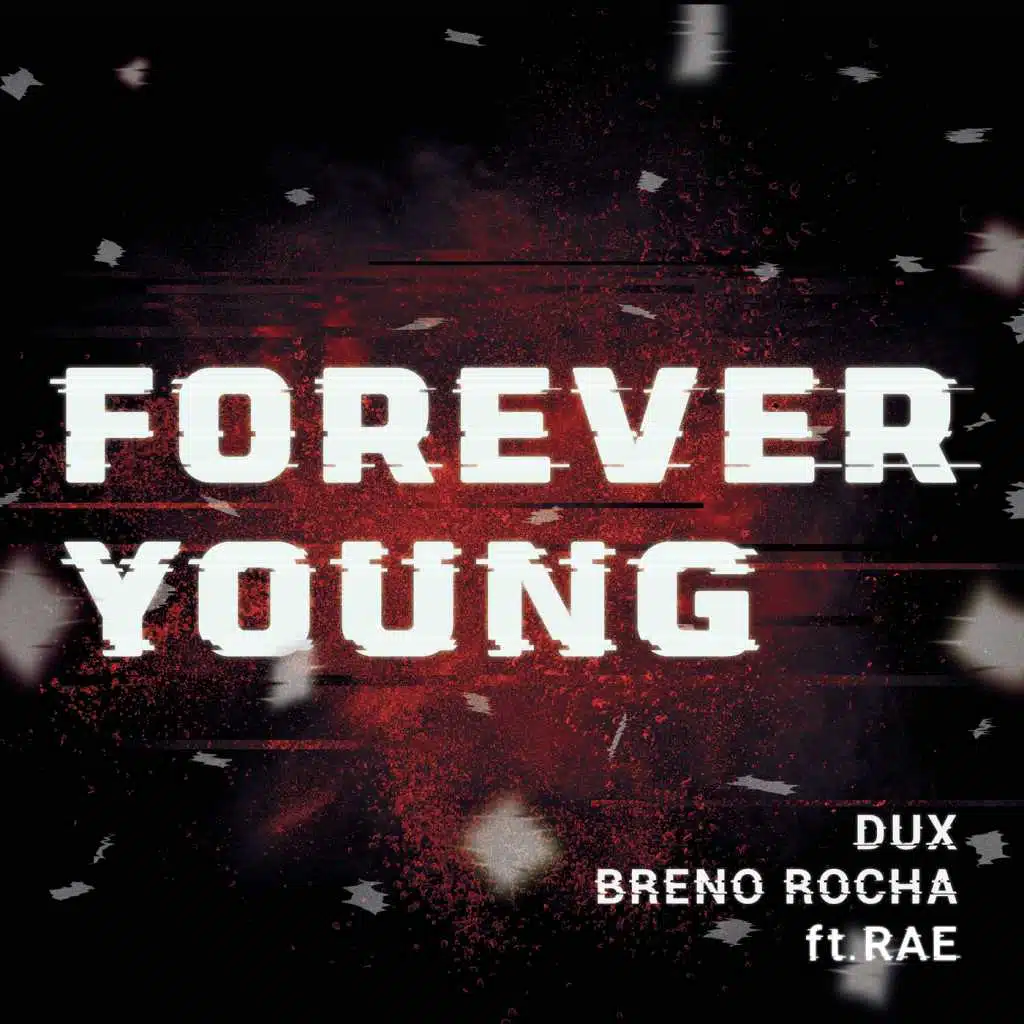 Forever Young (feat. Rae)