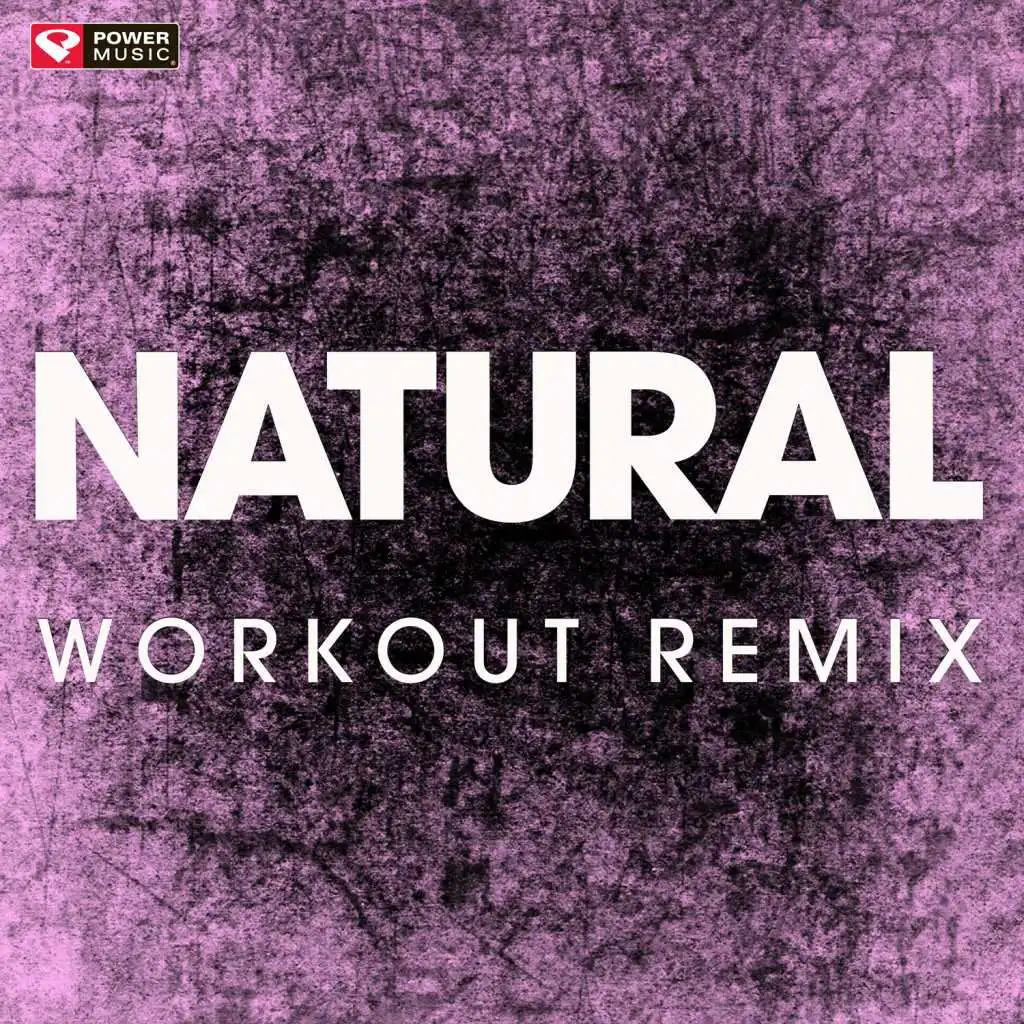 Natural (Extended Workout Remix)