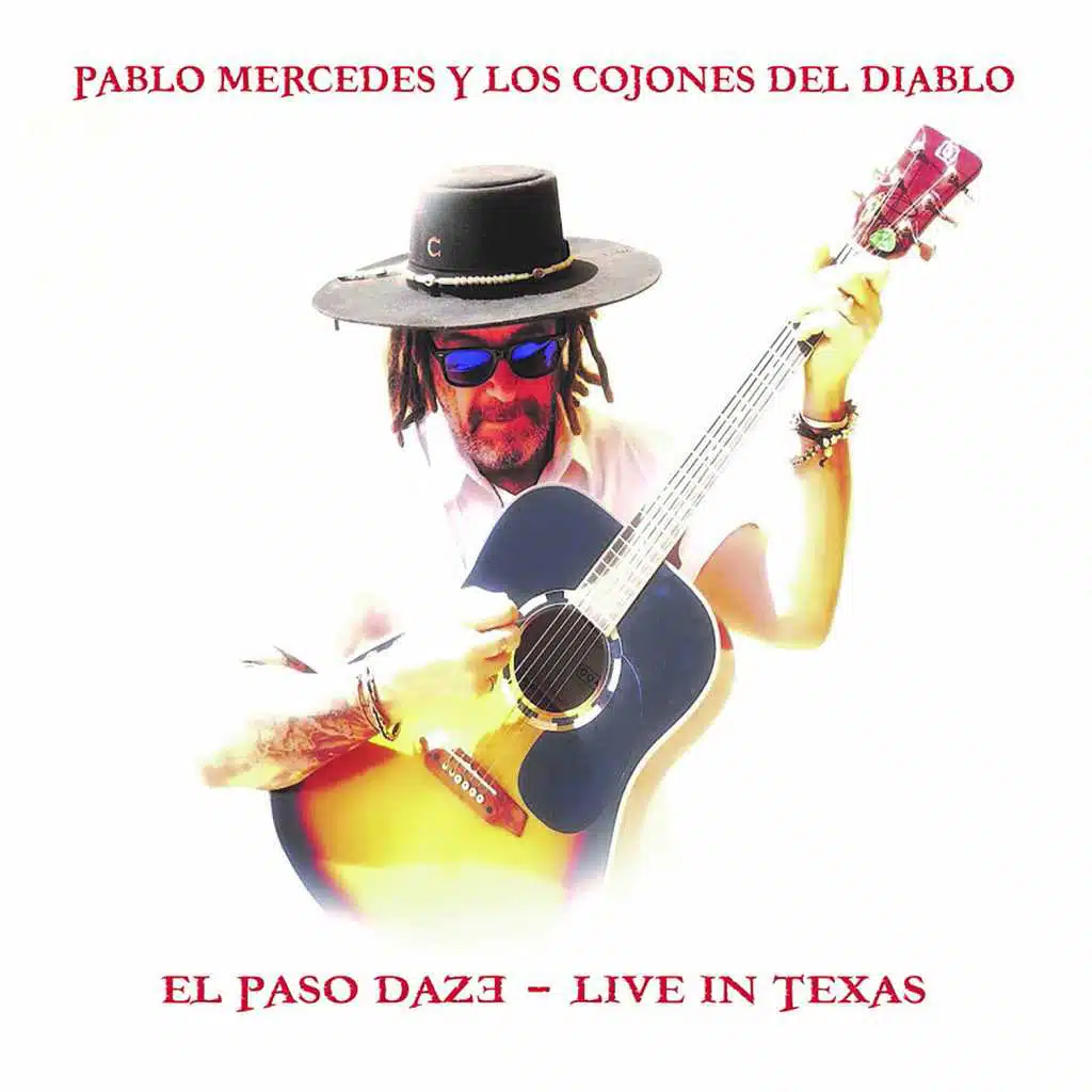 El Paso Daze - Live in Texas