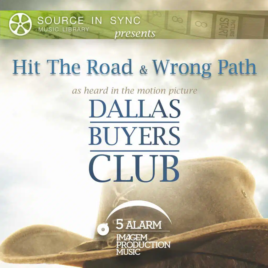 Hit the Road / Wrong Path (As Featured In "Dallas Buyers Club")