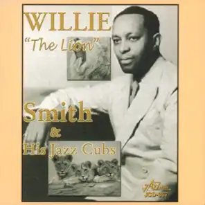 Willie "The Lion" Smith and His Jazz Cubs