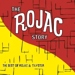 The Rojac Story: The Best of Rojac & Tay-Ster