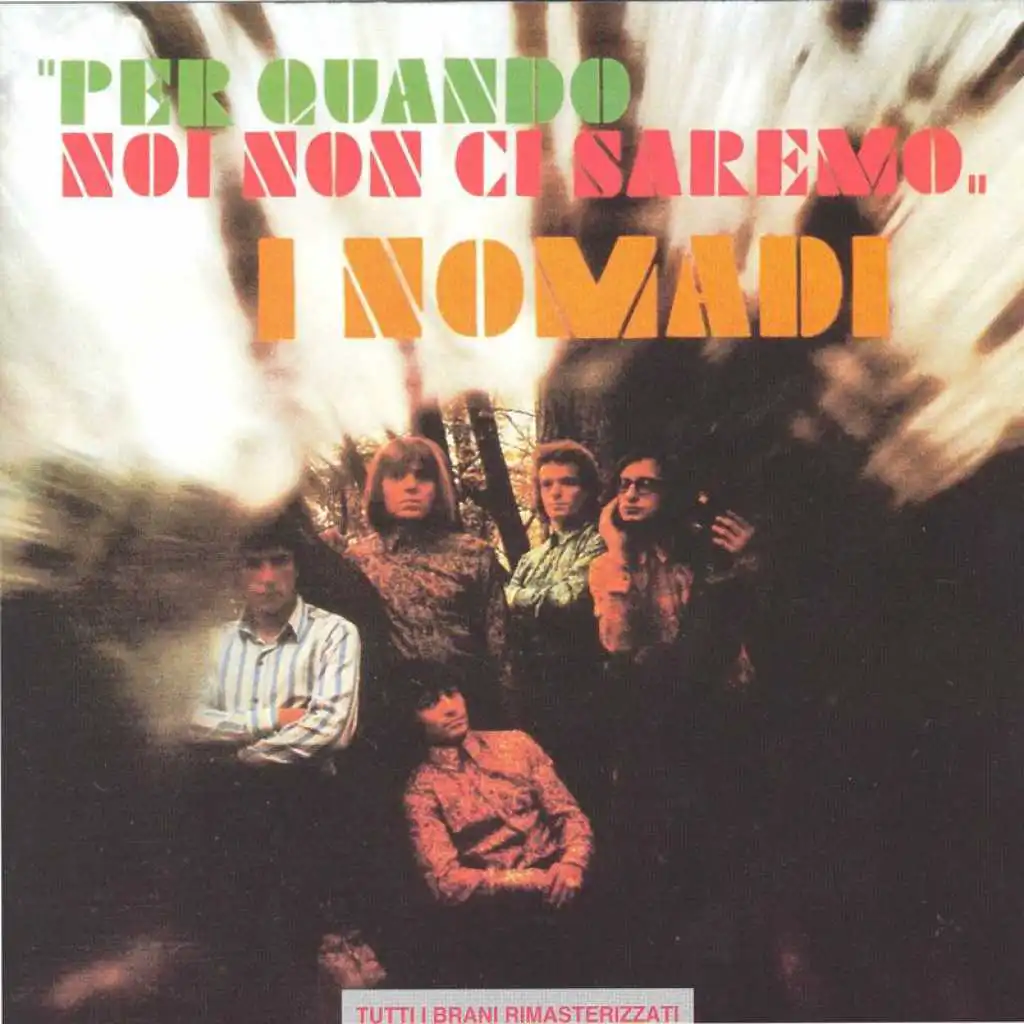 Noi Non Ci Saremo (2007 Remaster)