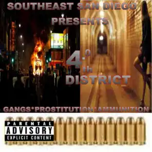 4.0th District Gangs Prostitution Ammunition (Southeast San Diego Presents)