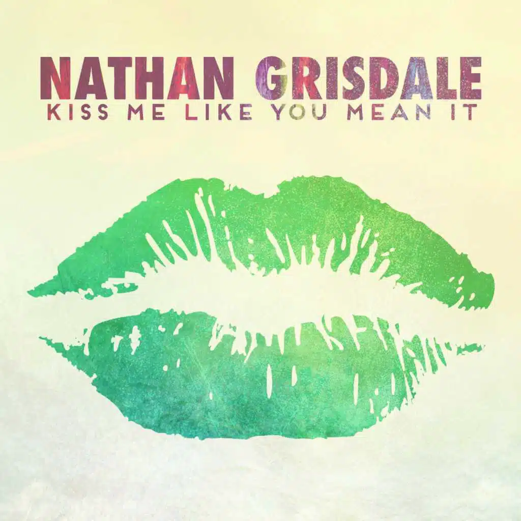 Kiss Me Like You Mean It
