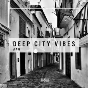 Deep City Vibes, Vol. 46