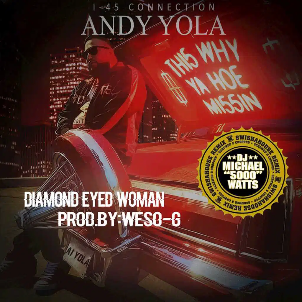Diamond Eyed Woman (Swishahouse Remix)