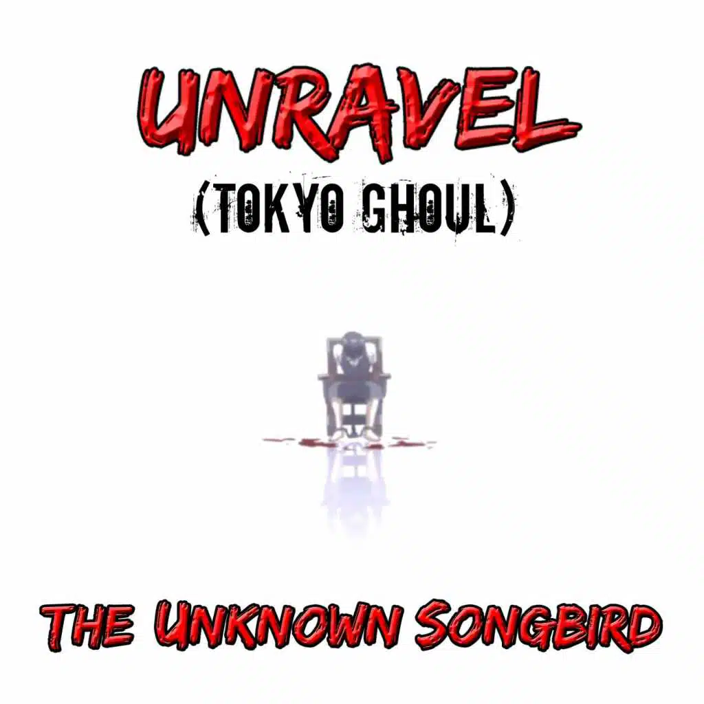 Unravel (Tokyo Ghoul)