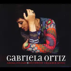 Gabriela Ortiz: Aroma Foliado