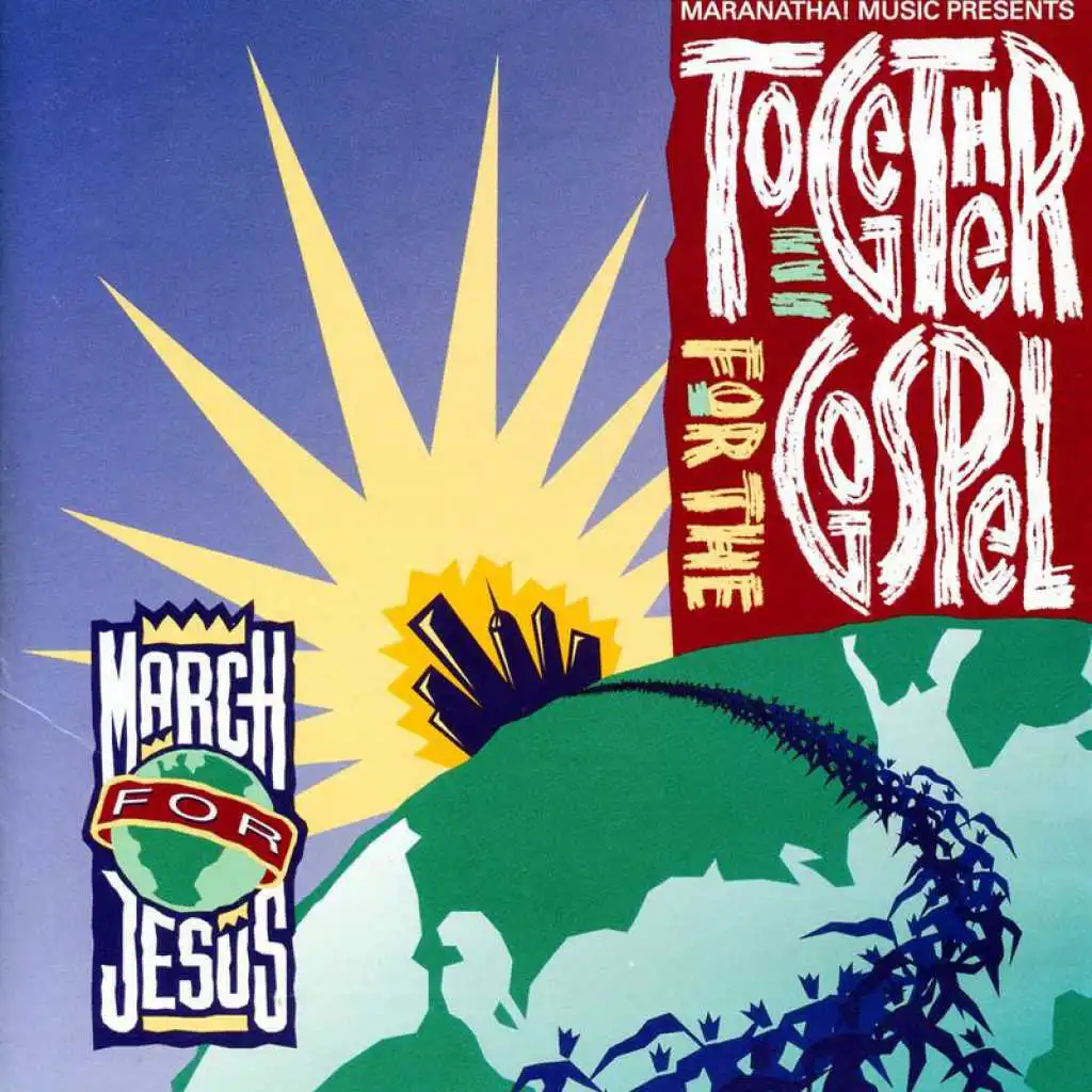 All Hail The Power Of Jesus' Name (Together For The Gospel - March For Jesus Album Version)