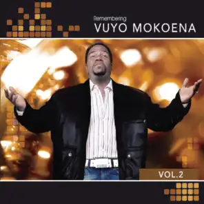 Vuyo Mokoena Remembering Vol. 2