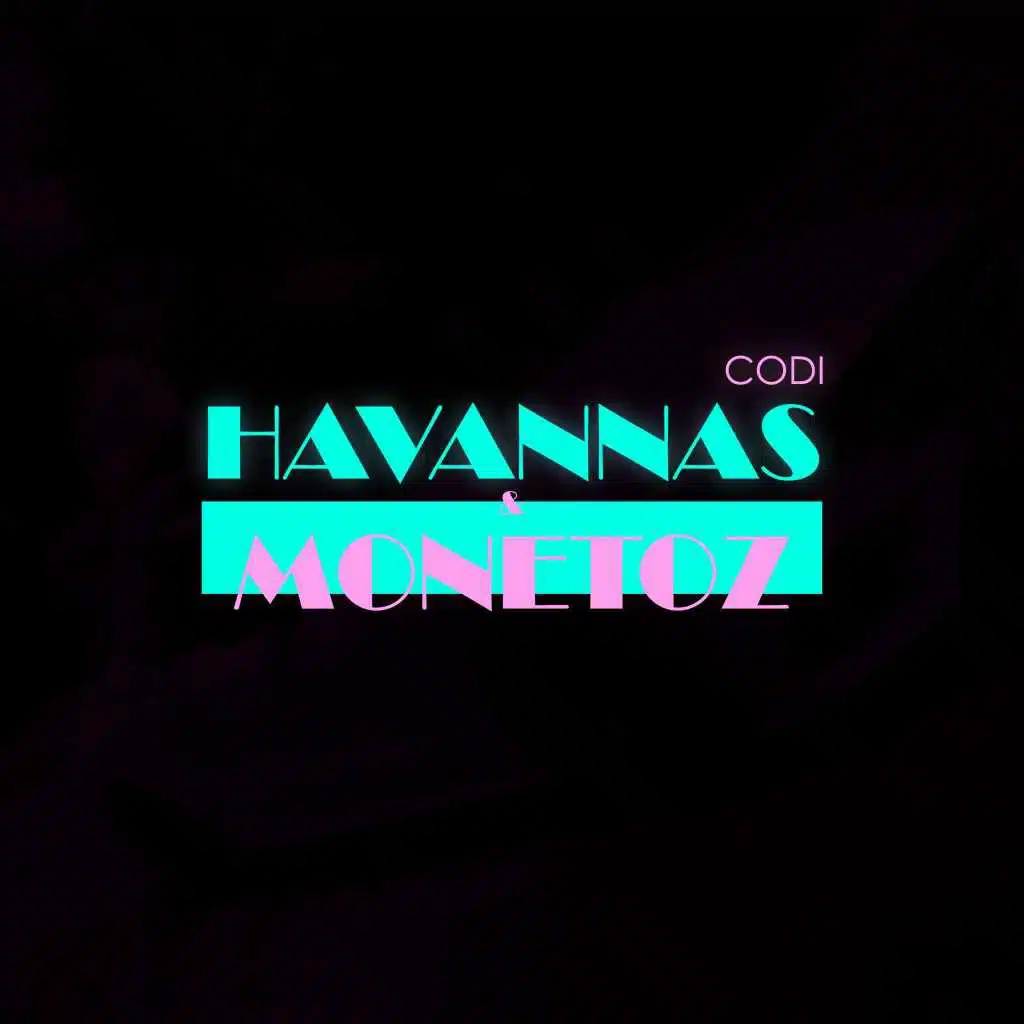 Havannas & Monetoz