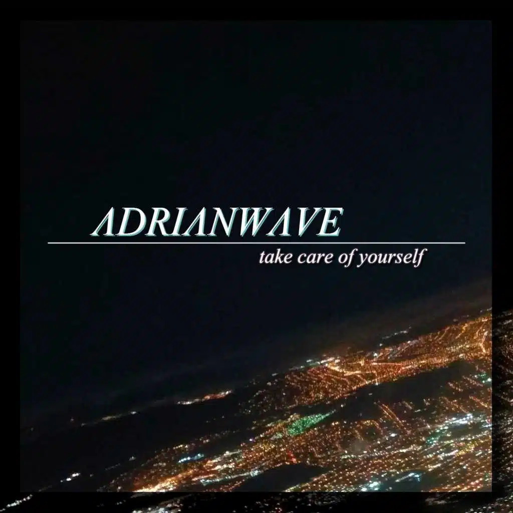 Take Care of Yourself