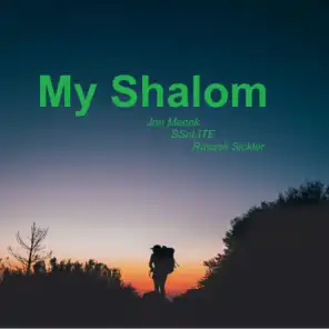 My Shalom (feat. SSnLITE & Russell Sickler)