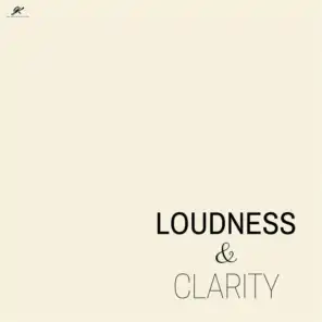 Loudness & Clarity