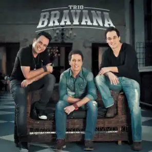 Trio Bravana - Mãe tô na balada