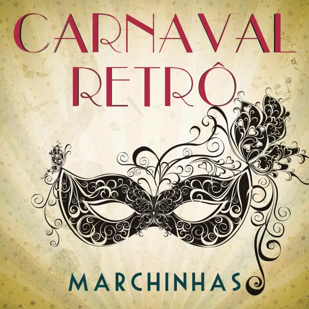 Carnaval Retrô - Marchinhas