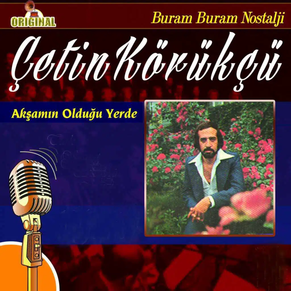 Akşamın Olduğu Yerde (Buram Buram Nostalji)