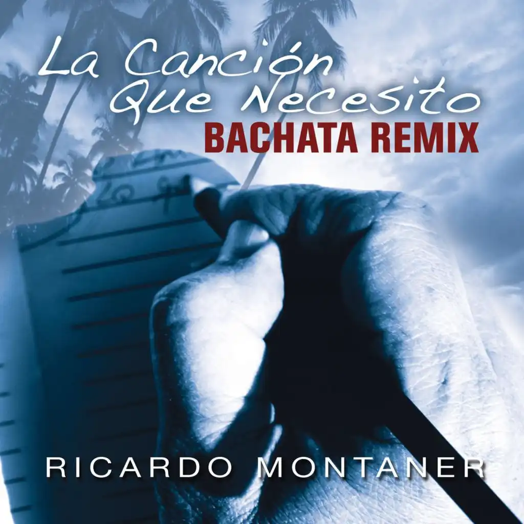 La Canción Que Necesito (Bachata Remix)