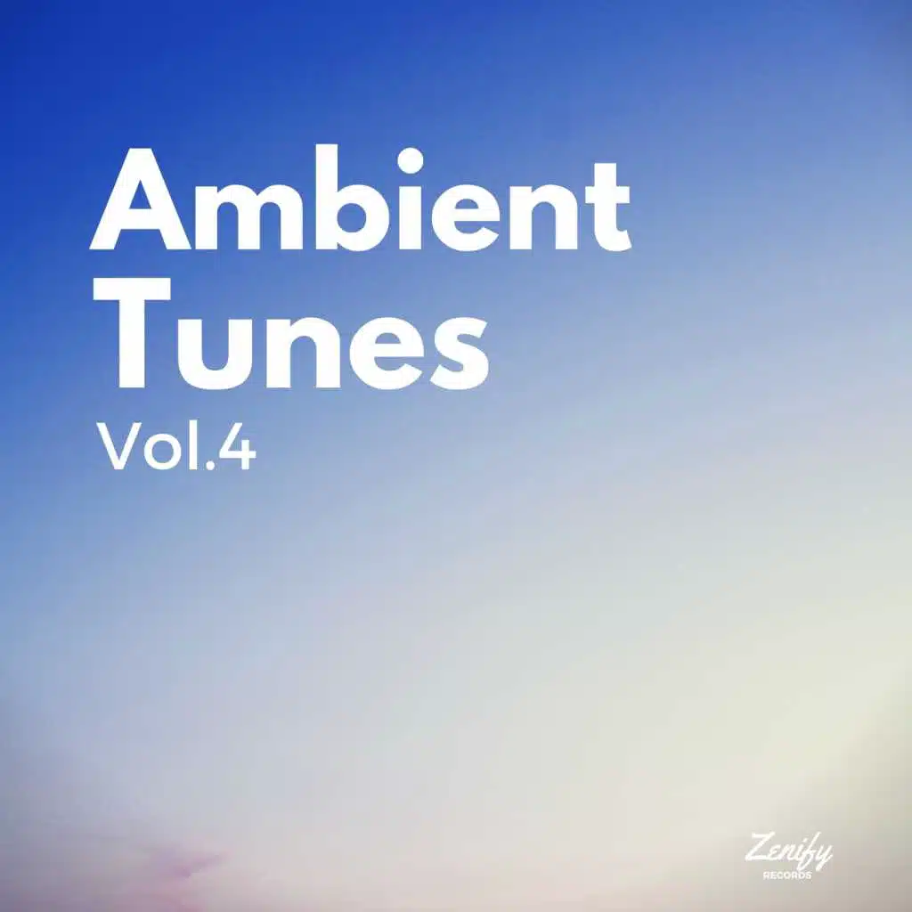 Ambient Tunes, Vol. 4
