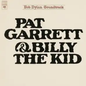 Pat Garrett & Billy The Kid ((Soundtrack From The Motion Picture))