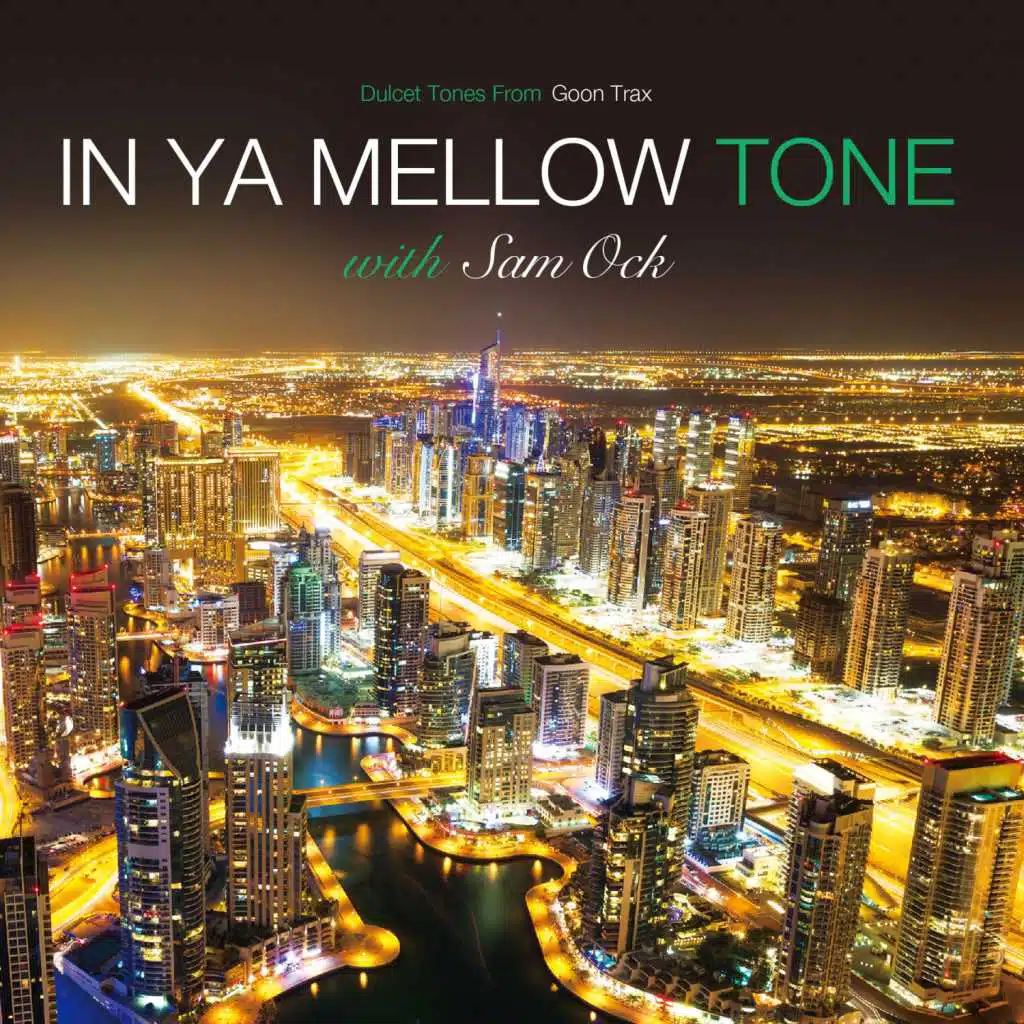In Ya Mellow Tone with Sam Ock