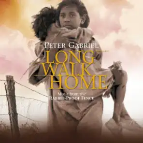 Long Walk Home (Music From The Rabbit-Proof Fence / Remastered)