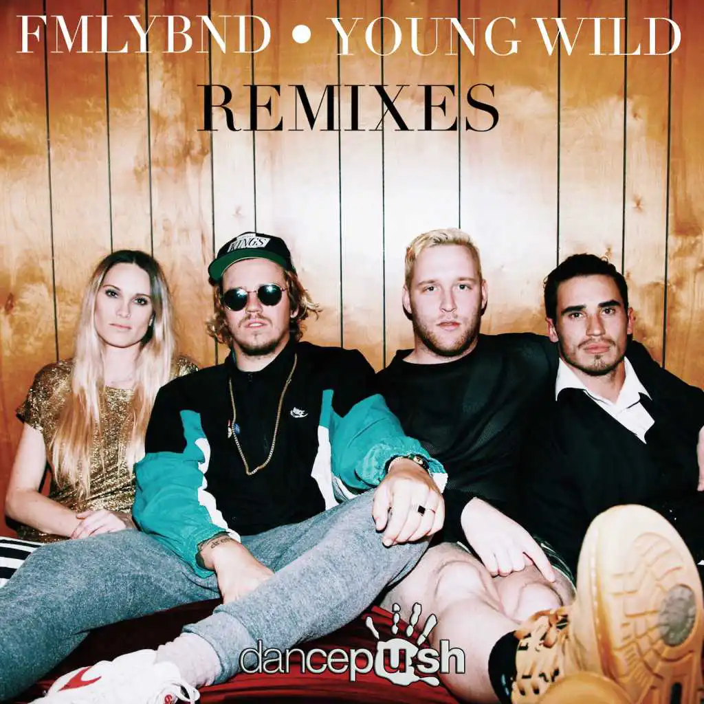 Young Wild (Remixes)