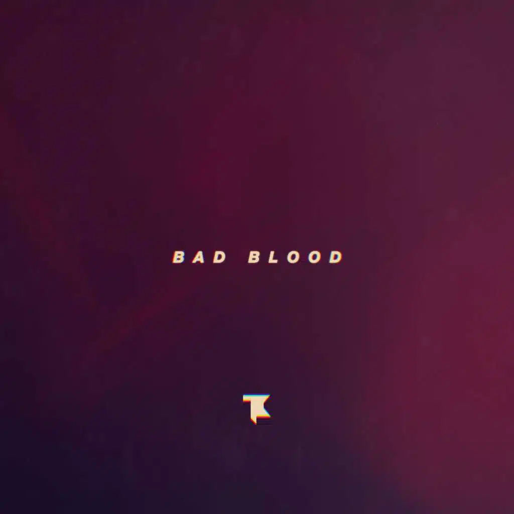 Bad Blood