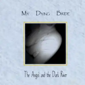 The Angel & The Dark River