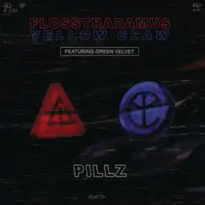 Pillz (feat. Green Velvet)