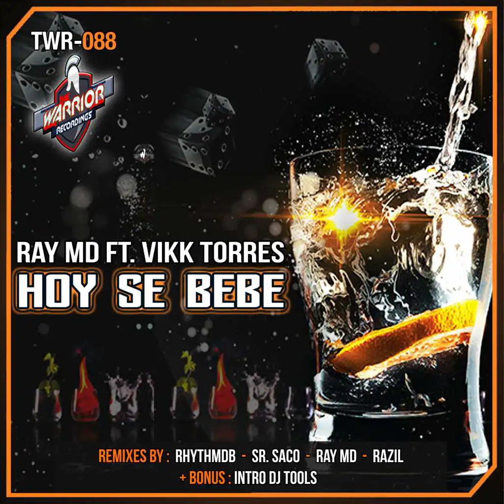 Hoy Se Bebe  (feat. Vikk Torres) (Sr. Saco Remix)