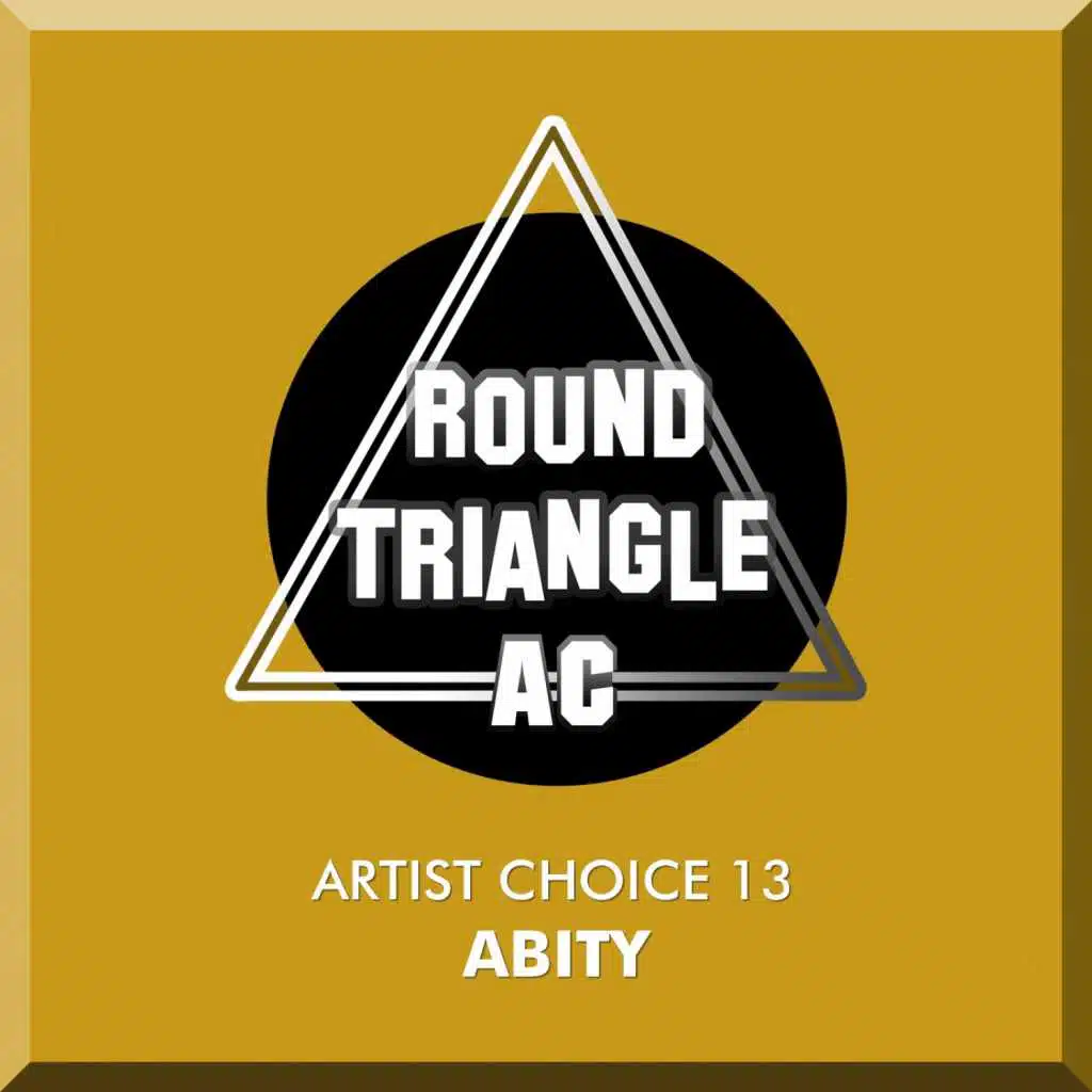 Artist Choice 13: Abity