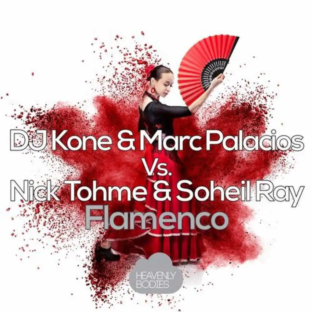 Flamenco (Original Mix) Feat Dj Kone, Marc Palacios, Soheil Ray