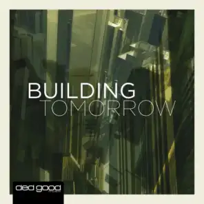 Building Tomorrow