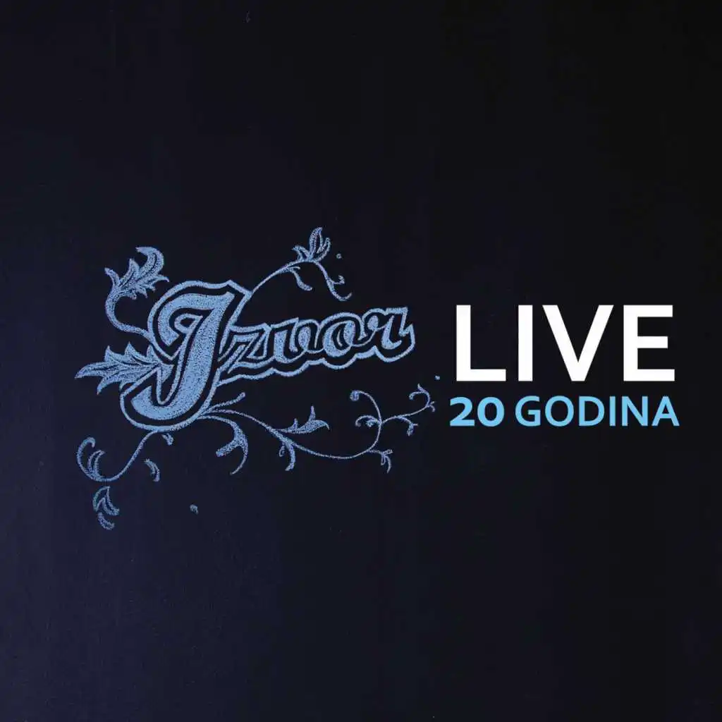 Izvor Live 20 Godina