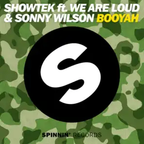 Booyah (Radio Edit) [ft. We Are Loud & Sonny Wilson]