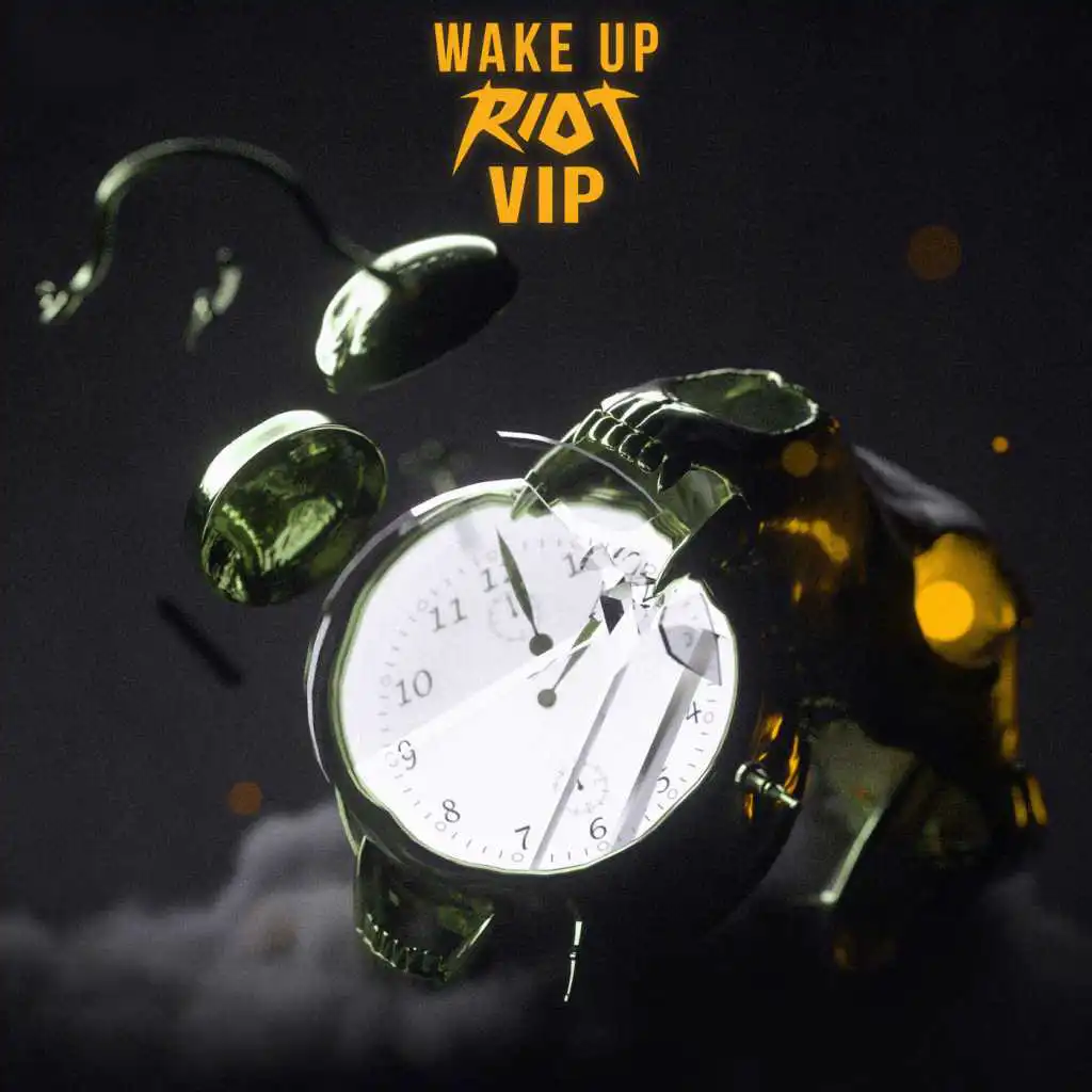 Wake Up (RIOT VIP)