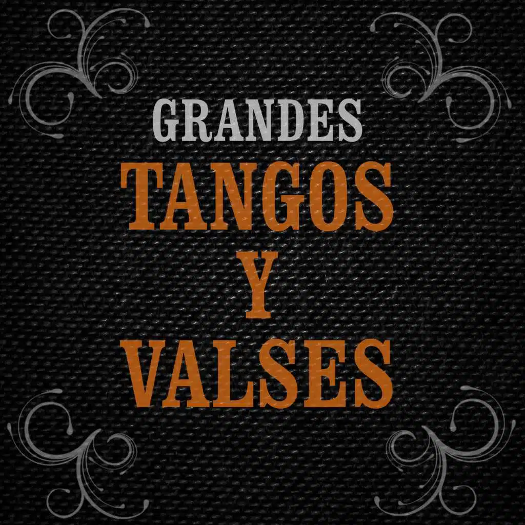 Grandes Tangos y Valses
