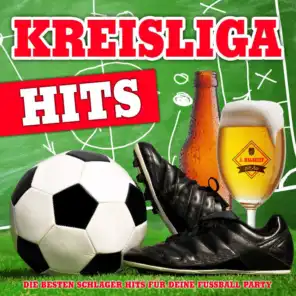 Kreisliga Hits - Die besten Schlager Hits für deine Fussball Party