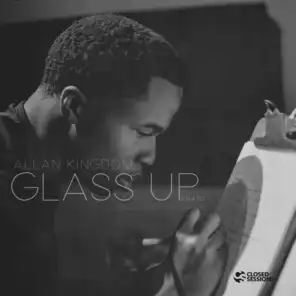 Glass Up (feat. Allan Kingdom)