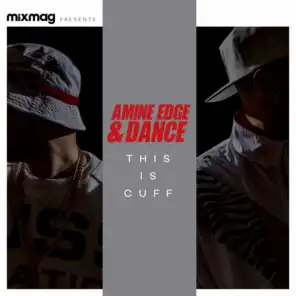 Mixmag Presents Amine Edge & Dance