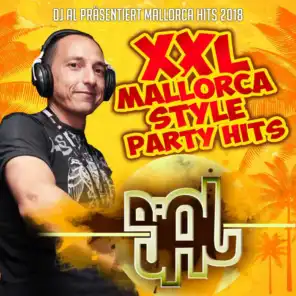 DJ AL präsentiert Mallorca Hits 2018 - XXL Mallorcastyle Party Hits