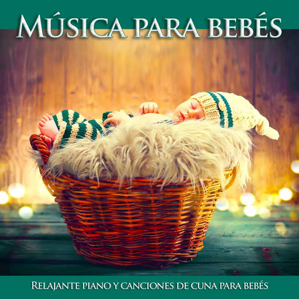 Música para bebés: Relajante piano y canciones de cuna para bebés